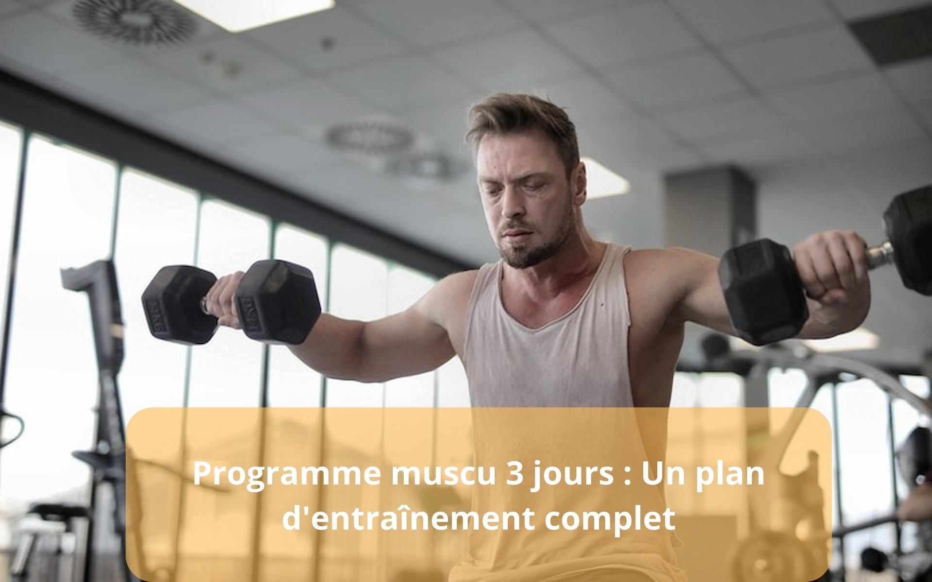 programme muscu 3 jours